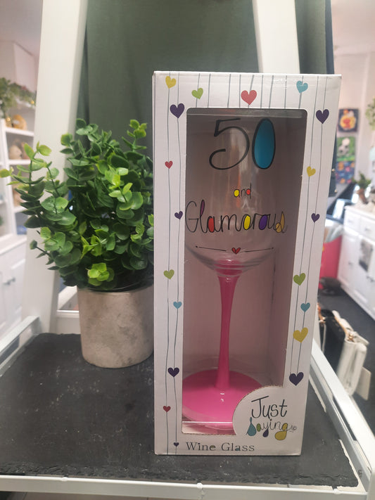 Wine Glass...50 and Glamorous
